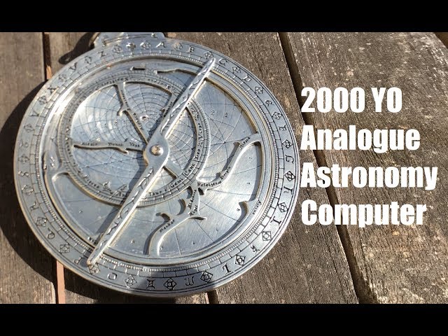 Astrolabes - A 2000 Year Old Analogue Astronomical Computer
