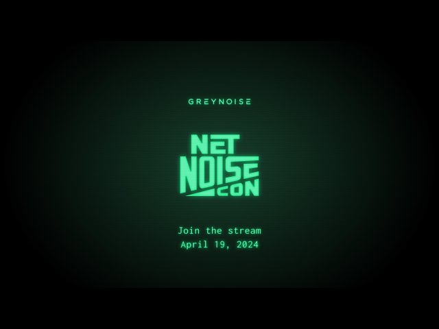 NetNoiseCon - InfoSec Conference for Analysts, Threat Hunters, Researchers & more
