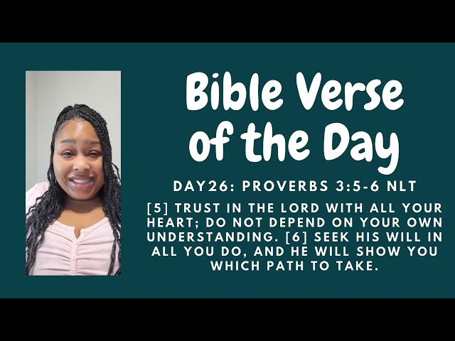 Day 26: PROVERBS 3:5-6 NLT
