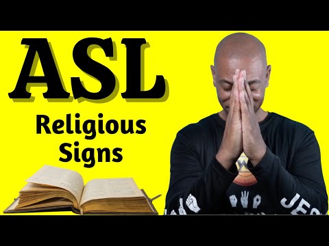Common Used ASL RELIGIOUS SIGNS