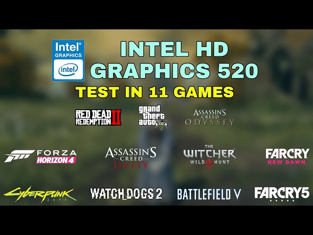 Intel HD Graphics 520 Gaming Test ! 2021