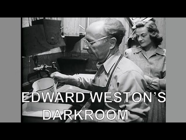 Photography Secrets of Edward Weston's Darkroom
