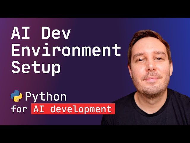 Python for AI #1: Dev Environment Setup