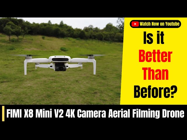 Fimi X8 Mini V2 Aerial Filming Drone Complete Flight Testing Review