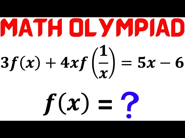 Find the function f(x) in the Functional Equation | Try this simple Trick | Math Olympiad Training
