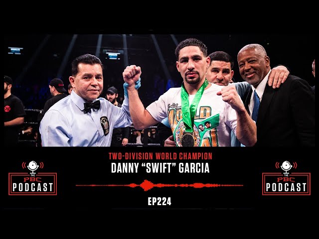 Danny Garcia Reflects and Reloads | The PBC Podcast