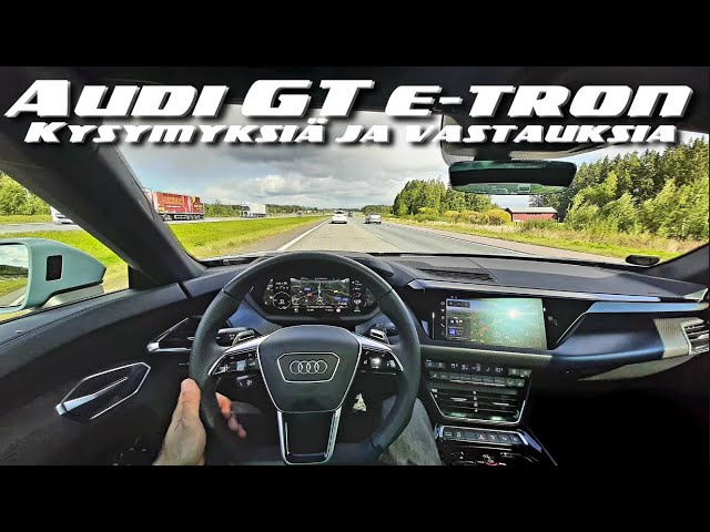 91. Audi GT e-tron, kysymyksiä ja vastauksia