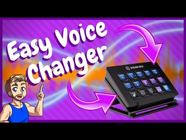 Easy Voice Changer For Streaming - Elgato Stream Deck