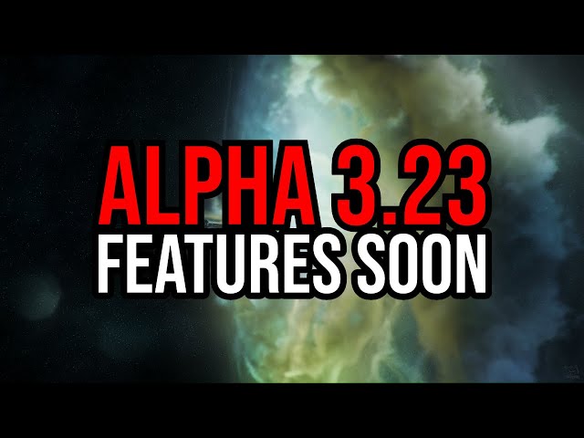 Star Citizen What's Going On - Alpha 3.23 Features SOON!