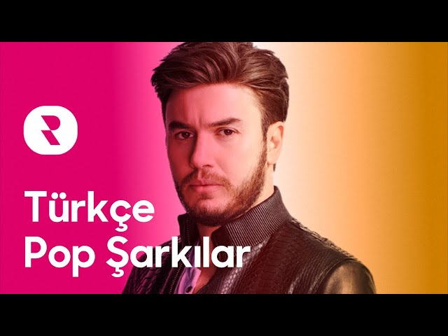 Türkçe Pop Şarkılar Mix ✨ En Güzel Türk Pop Şarkıları