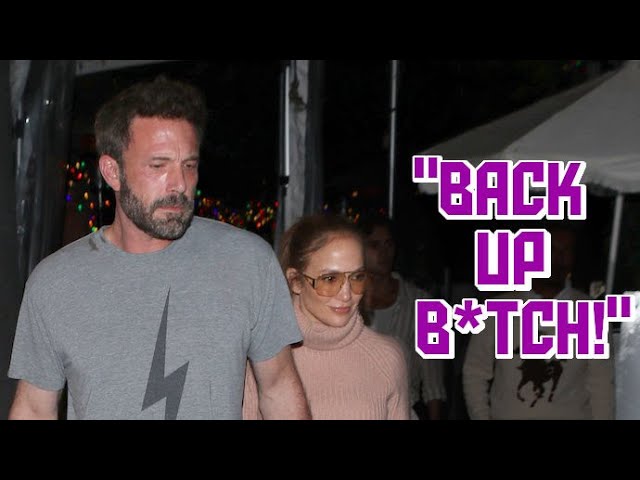 Jennifer Lopez Snaps At Ben's Female Admirers: "Back Up, B*tch!"