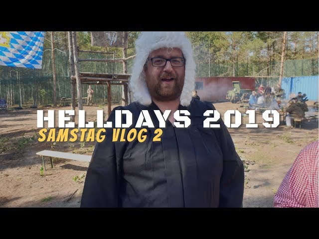 Helldays 2019 - Bertls Magfed Vlog - Samstag