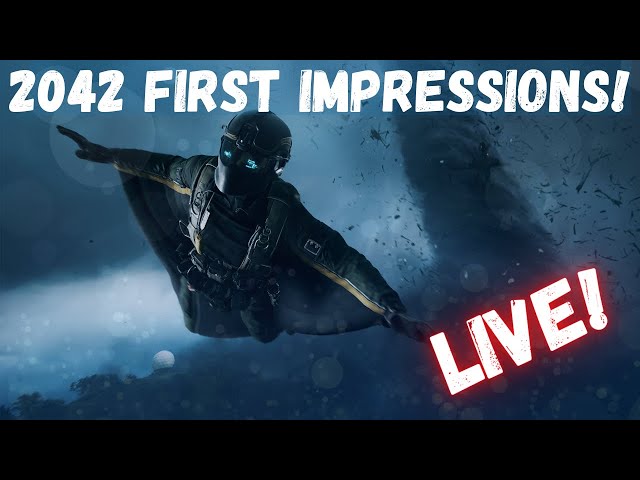 BATTLEFIELD 2042 IS HERE! - FIRST IMPRESSIONS LIVESTREAM!