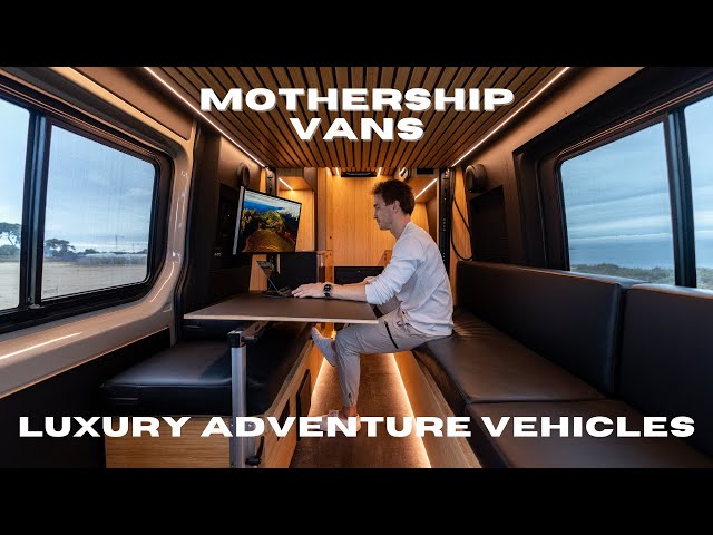 Mothership Vans /// Hi-Tech Luxury Adventure Vehicles