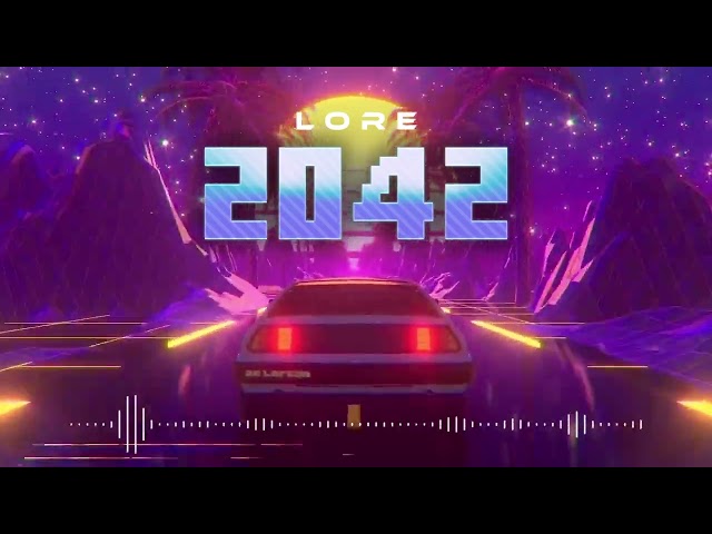 Lore - 2042