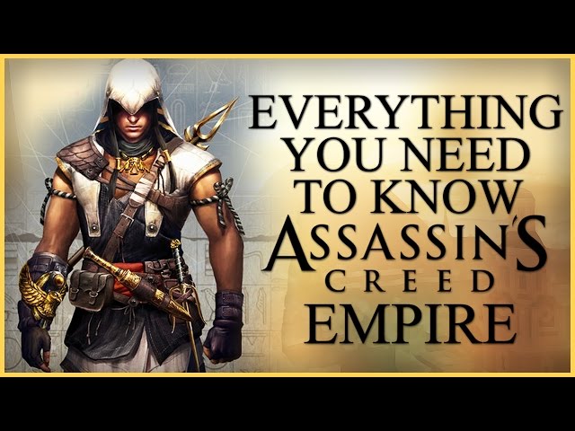 Everything You Need To Know About Assassin's Creed Empire Leaks