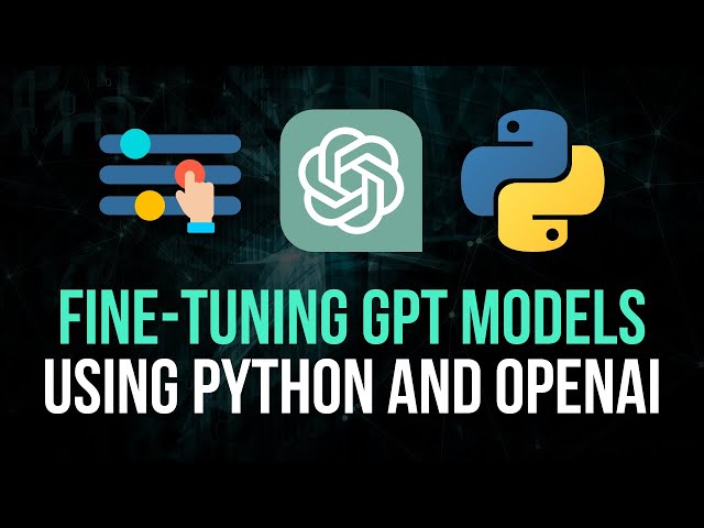Fine-Tuning GPT Models with Python