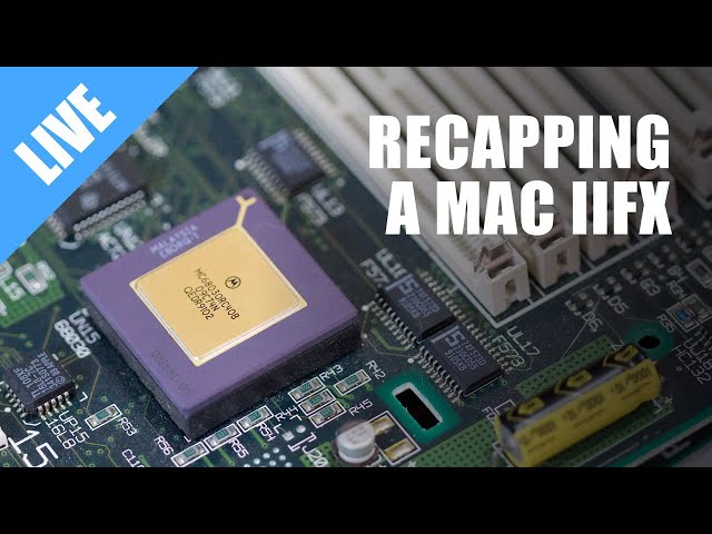 Recapping a Macintosh IIfx Logic Board