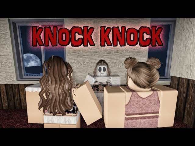 ROBLOX Horror Story: Knock Knock