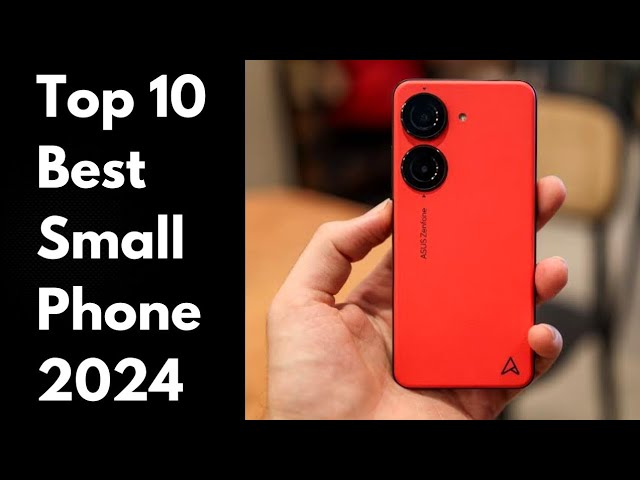 Top 10 Best Small Phones to buy in 2023