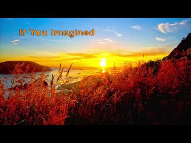If You Imagined (Original Piano)