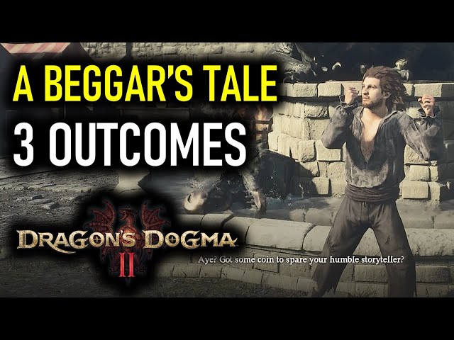 A Beggar's Tale Walkthrough: All 3 Outcomes | Dragon's Dogma 2