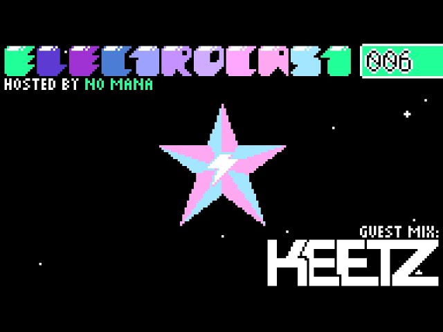 ELECTROCAST 006 | KEETZ Guest Mix