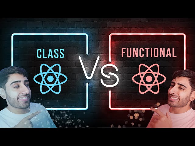 Class Components vs Functional Components in React (Which is better? - Beginner's Guide)