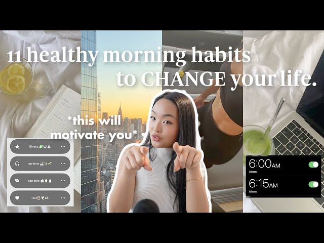 11 healthy habits you NEED in your morning routine⛅️: how to change your life & be productive!