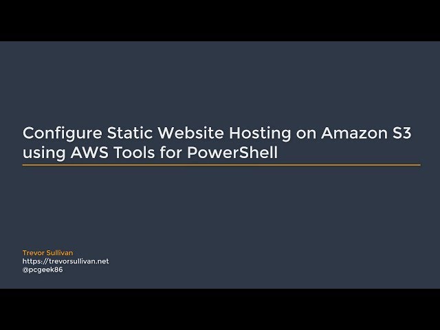 Configure Static Website Hosting on Amazon S3 using AWS Tools for PowerShell