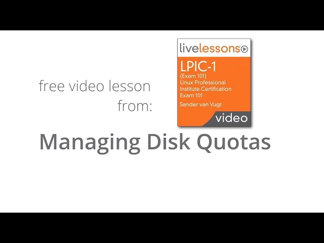 How to Manage Disk Quotas -  LPIC-1 Exam Linux Professional Institute Certification Exam