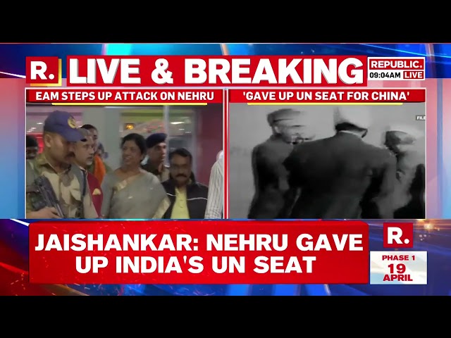 Union Minister S.Jaishankar Takes A Jibe At Congress; Says "Nehru Gave Up India's UN Seat.."