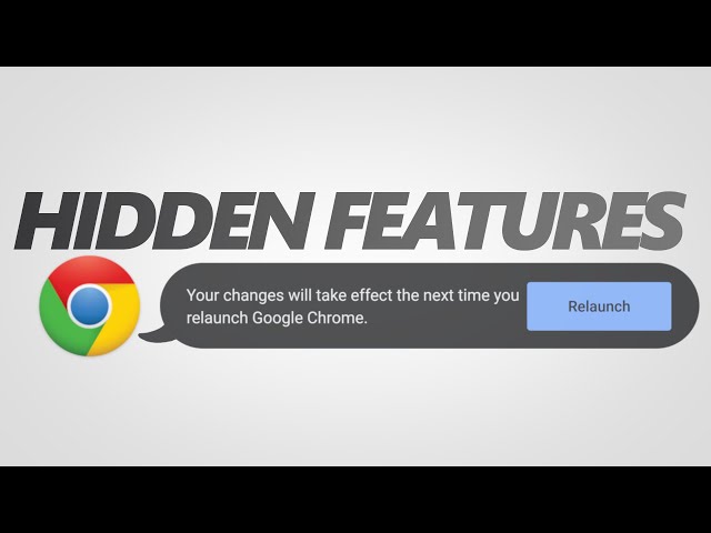 Hidden Google Chrome Features
