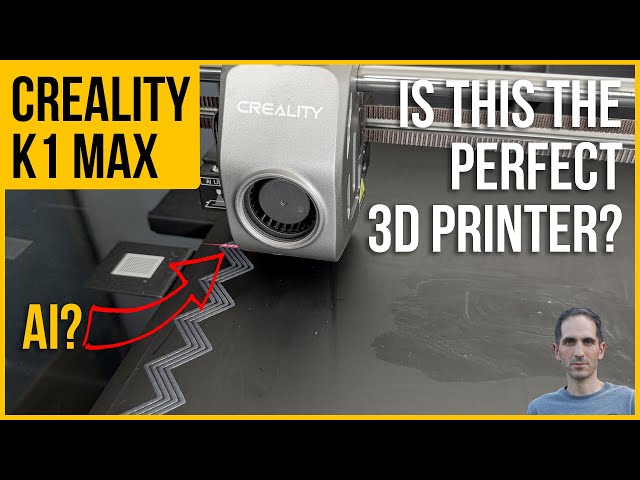 Creality K1 Max Detailed Review | Big, Fast, AI | The Perfect 3D Printer?