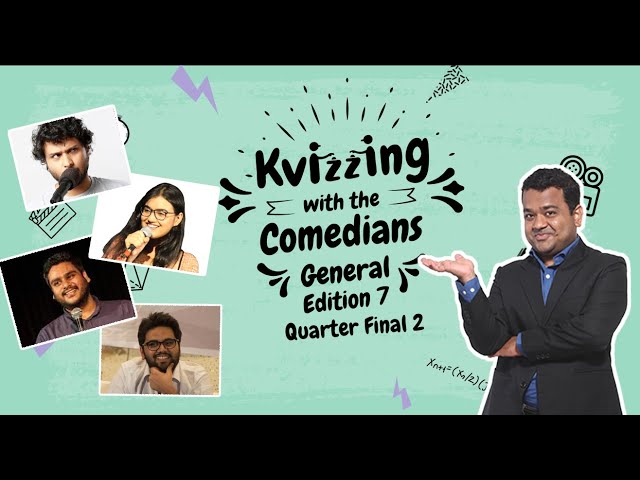 KVizzing With The Comedians 7th edition  QF2  Neville , Surbhi, Vaibhav & Vishal