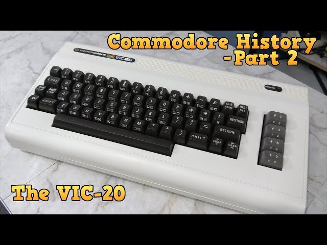 Commodore History Part 2 - The VIC 20