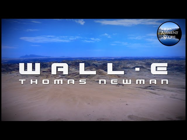 Wall-E | Calm Continuous Mix