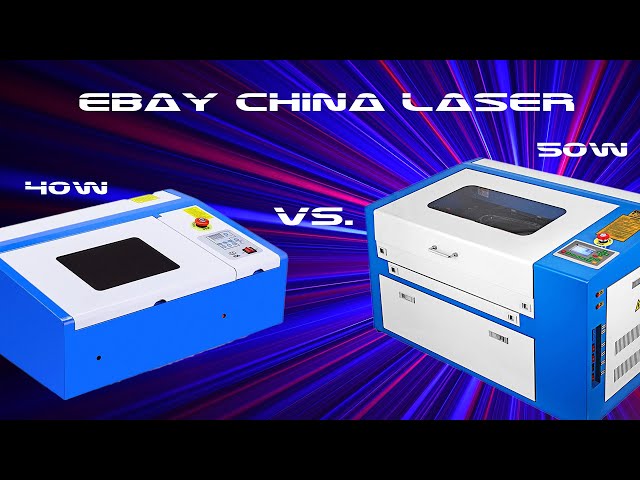 40W vs. 50W  Ebay Laser Graviermaschine| Der ultimative Laser Cutter Vergleich | Lasergravurmaschine