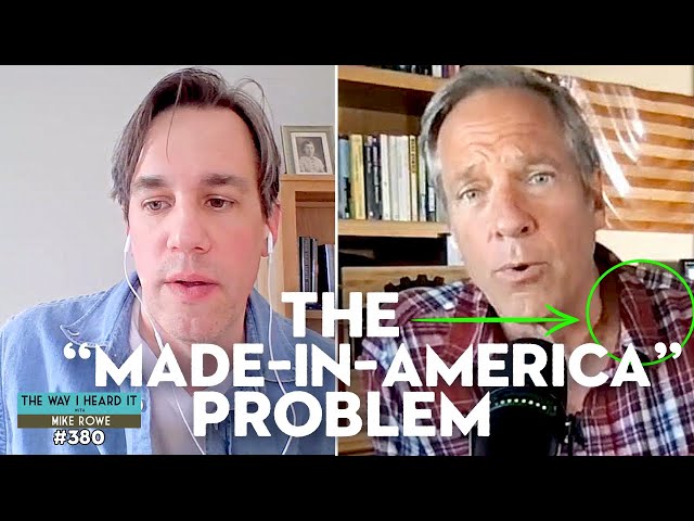 Mike Rowe: Solving the Made in America Problem | Steven Kurutz | The Way I Heard It
