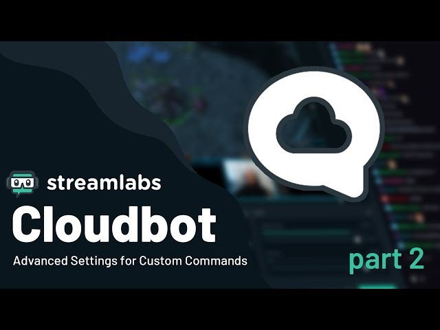 How to use Commands and Variables in Streamlabs Desktop (Part Two) - Advanced features