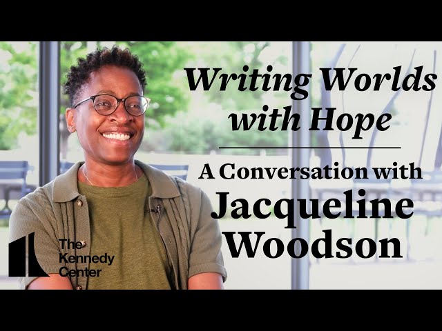 Writing Worlds with Hope: A Conversation with Jacqueline Woodson