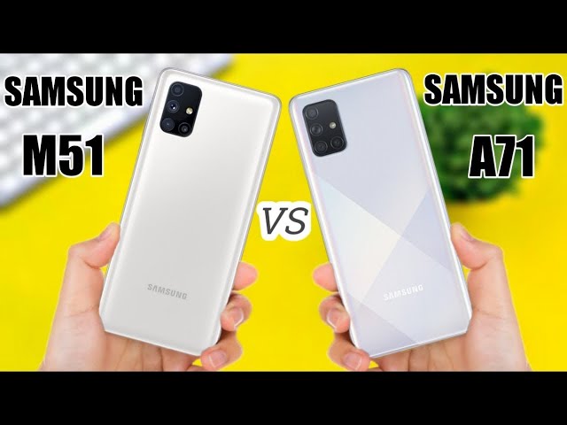 المقارنه الحاسمه Galaxy A71 ولا Galaxy M51 ؟! | ياتري اشتري مين فيهم  a71 vs m51