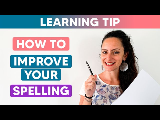 How to improve your spelling | Improve your English writing skills