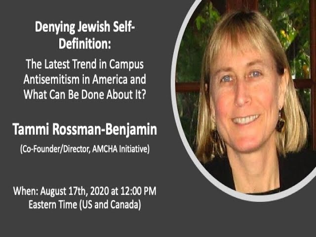 Denying Jewish Self-Definition: The Latest Trend in Campus Antisemitism & What Can Be Done About It?