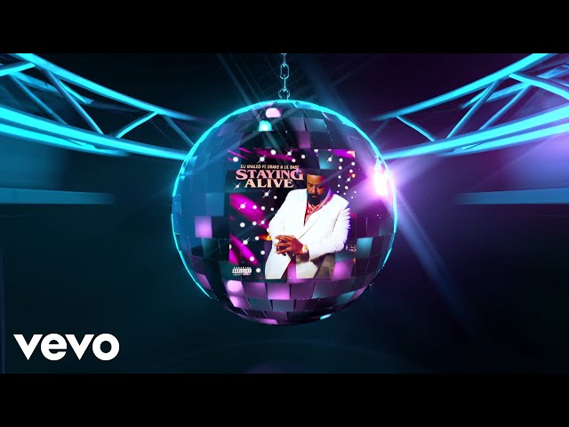 DJ Khaled ft. Drake & Lil Baby - STAYING ALIVE (Official Visualizer)