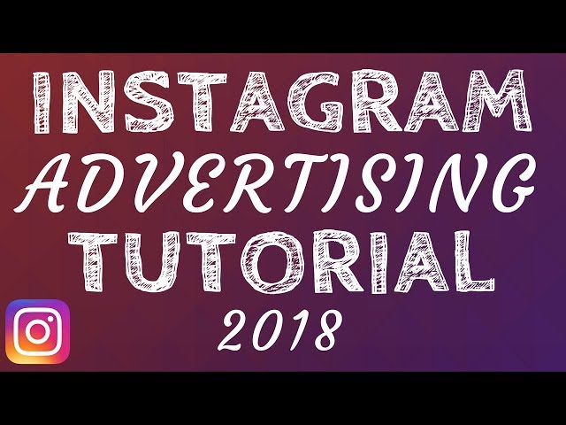 Instagram Ads Tutorial For Beginners - Instagram Advertising Tutorial for New Campaigns