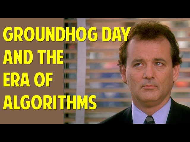 Groundhog Day and Algorithms