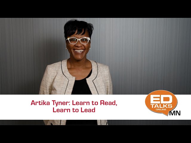 EDTalks: Learn to Read, Learn to Lead