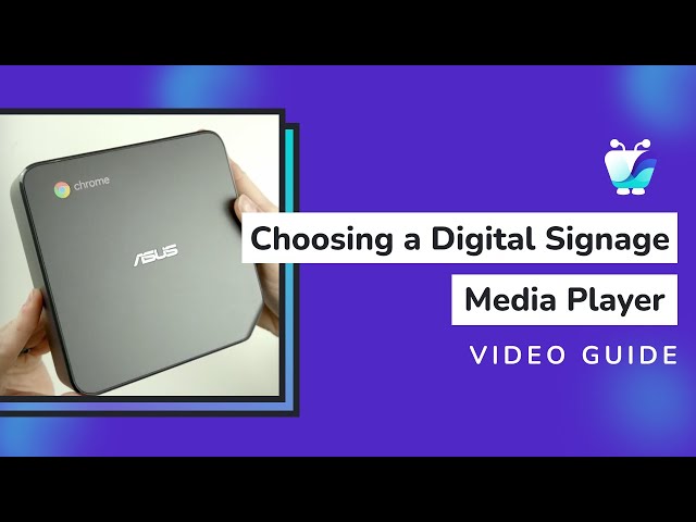 Our Top Digital Signage Media Player Picks