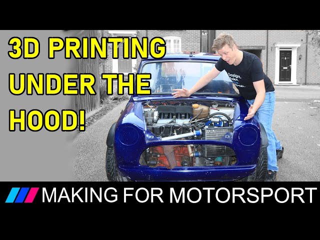 3D Printing Car Parts - Under the Hood (or bonnet) - After a year of motorsport......